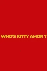 Who's Kitty Amor?