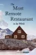 The Most Remote Restaurant in the World