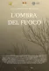 L'ombra del fuoco