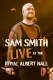 Sam Smith: Live at the Royal Albert Hall