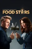 Gordon Ramsay's Food Stars