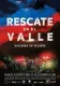 Rescate en el valle