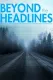 Beyond the Headlines: The Series