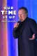 Colin Quinn: Our Time Is Up