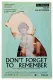 Don't Forget to Remember