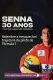 Senna 30 Anos: O Dia que Ainda Não Terminou