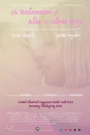 The Reclamation of Alice and Olivia Grey