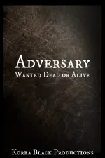 Adversary: Wanted Dead or Alive