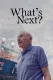 What's Next?