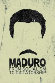 Maduro: From Socialism to Dictatorship