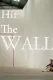 Hit the Wall