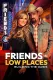 Friends in Low Places