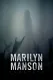 Marilyn Manson: Unmasked