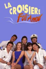 Croisière Foll'amour, La