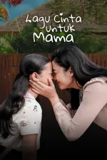 Lagu Cinta Untuk Mama