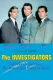 Investigators, The