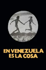 En Venezuela es la cosa