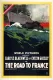 The Road to France
