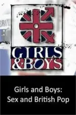 Girls and Boys: Sex and British Pop