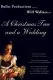 A Christmas Tree and a Wedding