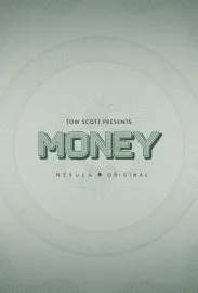 Tom Scott Presents: Money