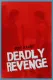 Deadly Revenge