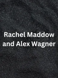 Maddow & Wagner