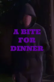 A Bite for Dinner