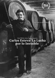Carlos Esteva: la lluita per l'invisible