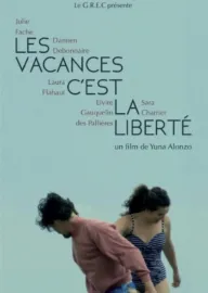 Les vacances c'est la liberté
