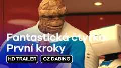 Fantastická čtyřka: První kroky: teaser trailer, český dabing