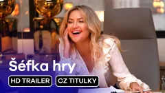 Šéfka hry: trailer