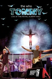 The Who: Tommy Live at The Royal Albert Hall