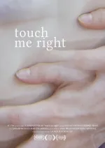 touch me right