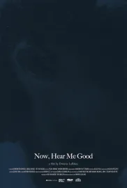 Now, Hear Me Good