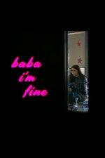 Baba I'm Fine