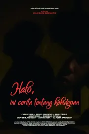Halo, ini cerita tentang kehidupan