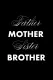 Father Mother Sister Brother