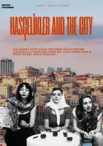 Hasçelikler and the City