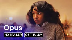 Opus: trailer