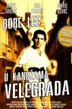 Bore Lee: U kandzama velegrada