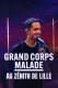 Grand Corps Malade au Zénith de Lille