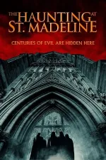 The Haunting at St. Madeline