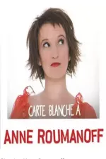 Carte Blanche à Anne Roumanoff
