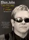 Elton John: Tantrums & Tiaras