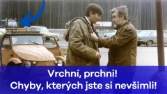 Chyby z komedie Vrchní, prchni!