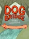 Dog Bridge