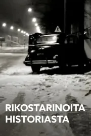 Rikostarinoita historiasta