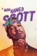 A Man Named Scott