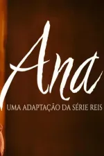 Ana Uma Adaptacao da Serie Reis